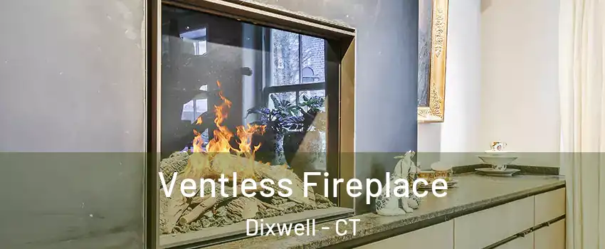 Ventless Fireplace Dixwell - CT