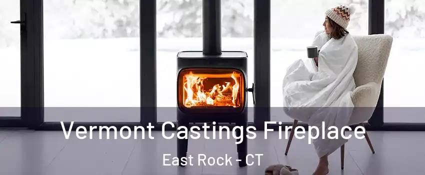 Vermont Castings Fireplace East Rock - CT