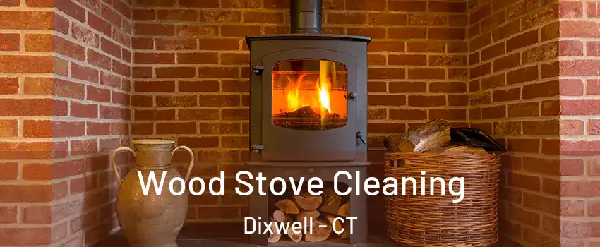 Wood Stove Cleaning Dixwell - CT